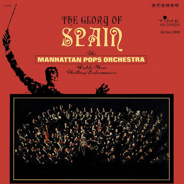 The Manhattan Pops Orchestra - The Glory Of Spain - Time Records (3), Time Records (3) - 52183, S/2183 - LP 2477726471