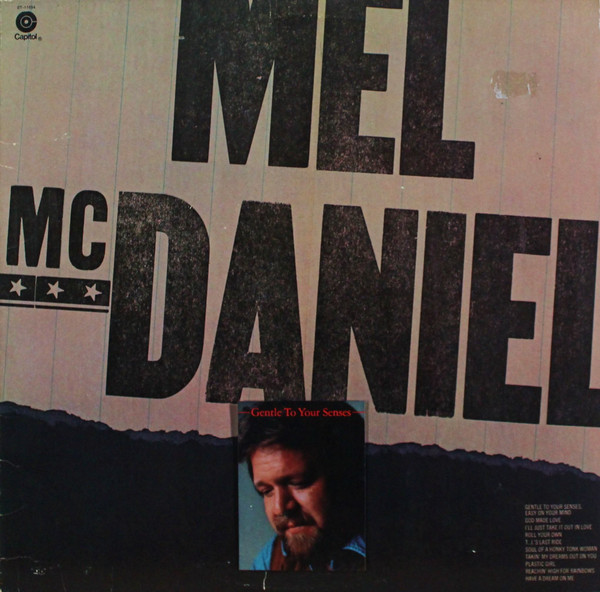 Mel McDaniel - Gentle To Your Senses - Capitol Records, EMI - ST-11694 - LP, Album, Win 2412350240