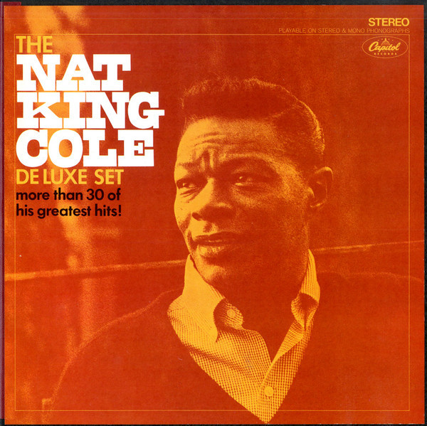 Nat King Cole - The Nat King Cole Deluxe Set - Capitol Records, Capitol Records - STCL 2873, STCL-2873 - 3xLP, Comp + Box 2469597674