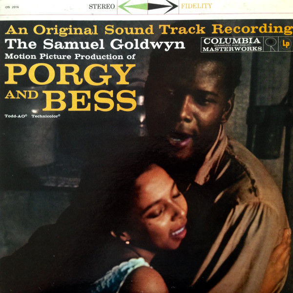 George Gershwin, Ira Gershwin, DuBose Heyward, Various - Porgy And Bess (An Original Sound Track Recording) - Columbia Masterworks - OS 2016 - LP 2411237756