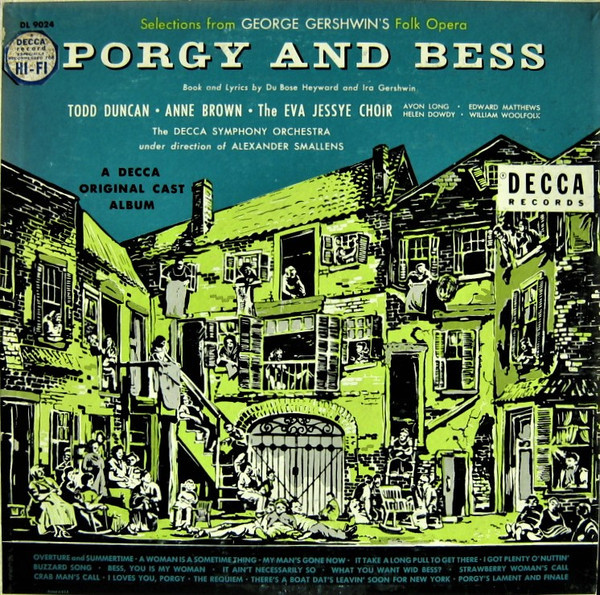 George Gershwin / Todd Duncan (3), Anne Brown, Eva Jessye Choir, Alexander Smallens Conducting Decca Symphony Orchestra - Porgy And Bess: Selections From George Gershwin's Folk Opera - Decca - DL 9024 - LP, Album, Mono, RE, Glo 2411232824