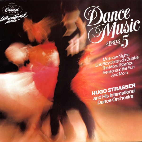 Hugo Strasser Und Sein Tanzorchester - Dance Music Series 5 - Capitol Records, Capitol Records, Capitol Records - SPA-32225, SPA-1-32225, SPA-2-32225 - LP, Comp 2445535286