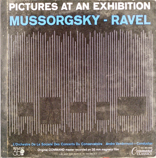 Modest Mussorgsky - Maurice Ravel / Orchestre De La Soci√©t√© Des Concerts Du Conservatoire, Andr√© Vandernoot - Pictures At An Exhibition - Command, Command, ABC Records - CC11003SD - LP, Album, RE 2464076675