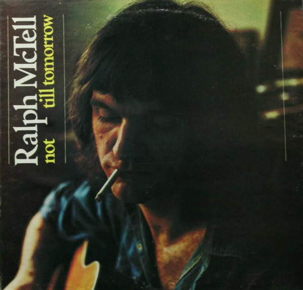 Ralph McTell - Not Till Tomorrow - Reprise Records - MS 2121 - LP, Album, Promo 2403863495