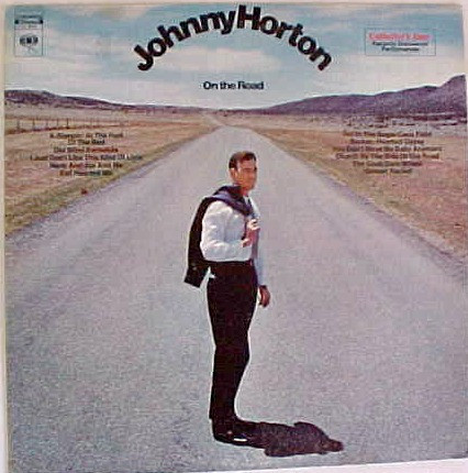 Johnny Horton - On The Road - Columbia - CS 9940 - LP 2427449486