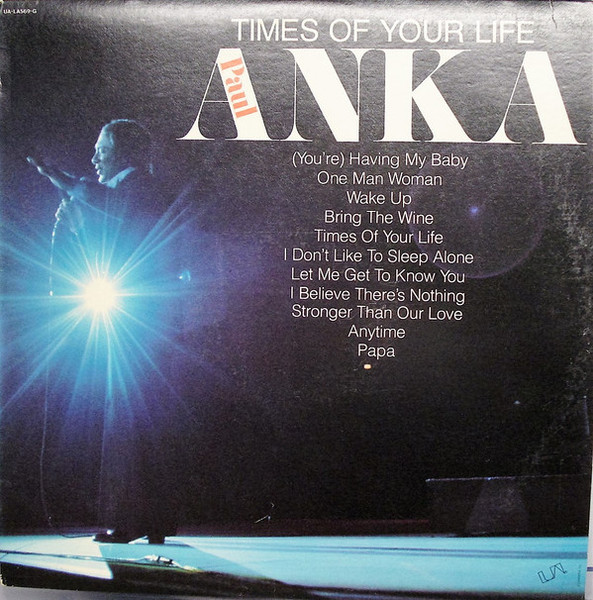 Paul Anka - Times Of Your Life - United Artists Records - UA-LA569-G - LP, Album, Club, CRC 2489454944