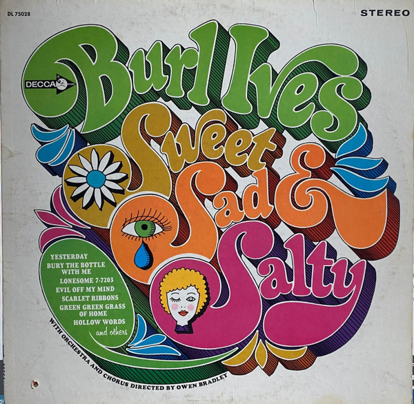 Burl Ives - Sweet, Sad & Salty - Decca - DL 75028 - LP, Album 2452367294