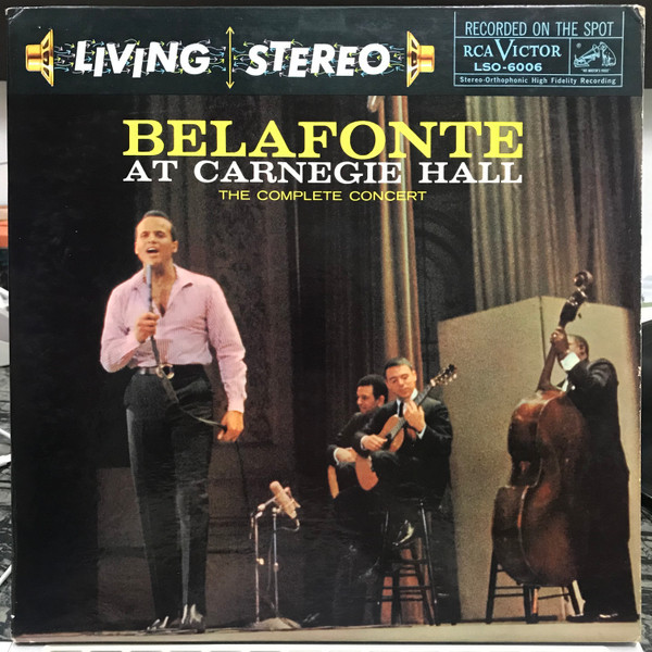 Harry Belafonte - Belafonte At Carnegie Hall: The Complete Concert - RCA Victor, RCA Victor - LSO 6006, LSO-6006 - 2xLP, Album, RE, Gat 2429332235
