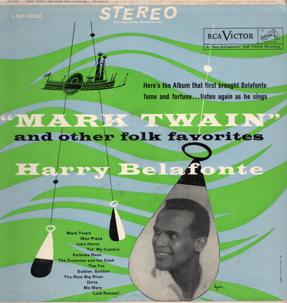 Harry Belafonte - "Mark Twain" And Other Folk Favorites - RCA Victor, RCA Victor - LSP-1022, LSP 1022 - LP, Album, RE, Ind 2429426324