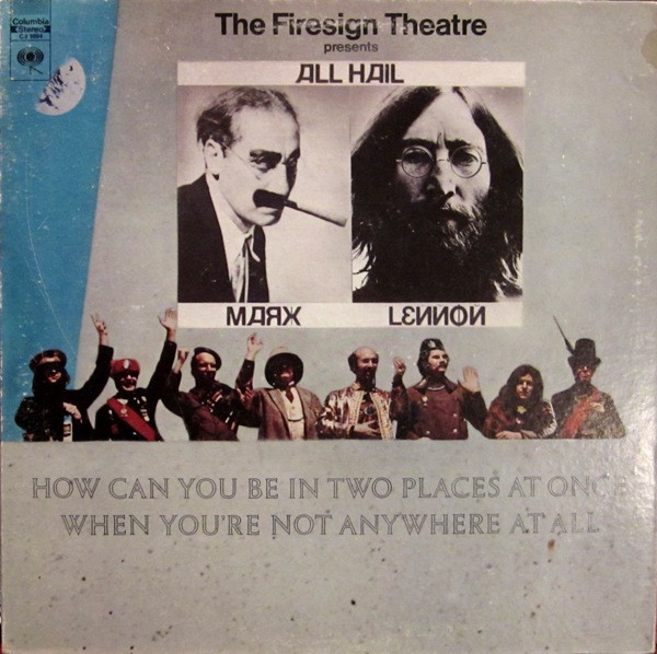 The Firesign Theatre - How Can You Be In Two Places At Once When You're Not Anywhere At All - Columbia - CS 9884 - LP, Album, RE, Ter 2533441140