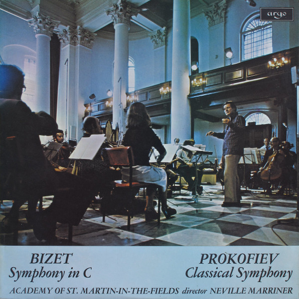 Georges Bizet / Sergei Prokofiev - The Academy Of St. Martin-in-the-Fields, Sir Neville Marriner - Symphony In C / Classical Symphony - Argo (2) - ZRG 719 - LP 2475223520