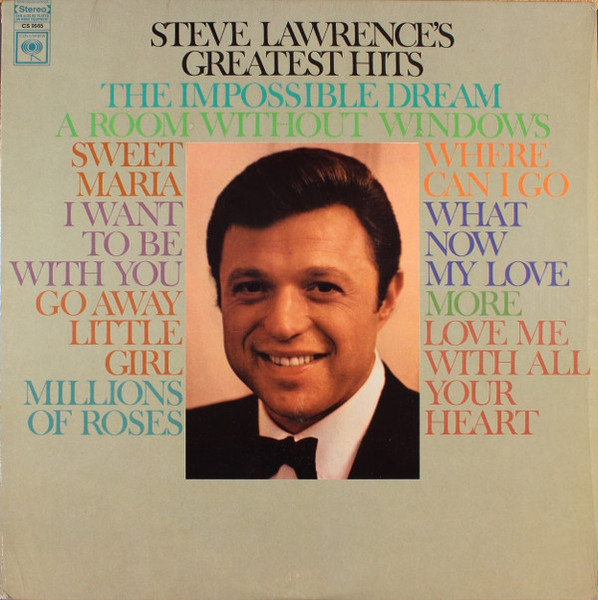 Steve Lawrence (2) - Steve Lawrence's Greatest Hits - Columbia - CS 9565 - LP, Comp 2398935974