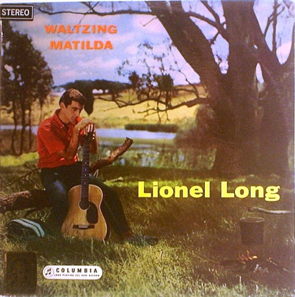 Lionel Long - Waltzing Matilda - Columbia, Columbia - SCXO 7506, SCXO-7506 - LP, RE 2433950339