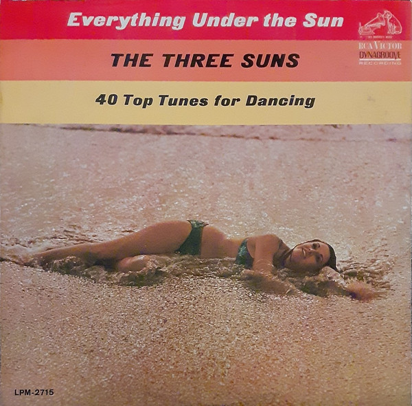 The Three Suns - Everything Under The Sun - RCA Victor - LPM-2715 - LP, Album, Mono, RE, Roc 2455778765