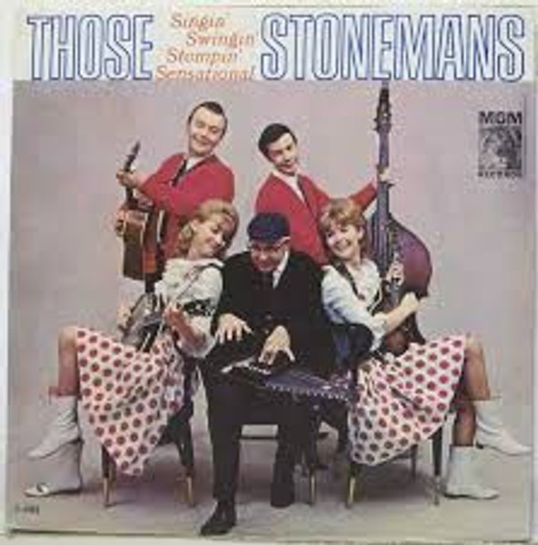 The Stonemans - Those Singin' Swingin' Stompin' Sensational  Stonemans - MGM Records - E-4363  - LP, Mono 2500355936
