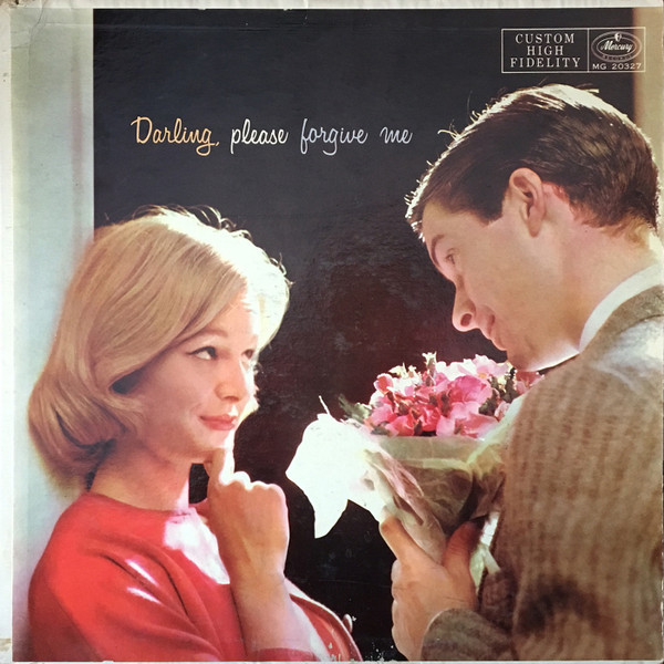George Siravo And His Orchestra - Darling, Please Forgive Me - Mercury - MG 20327 - LP, Mono 2416565816