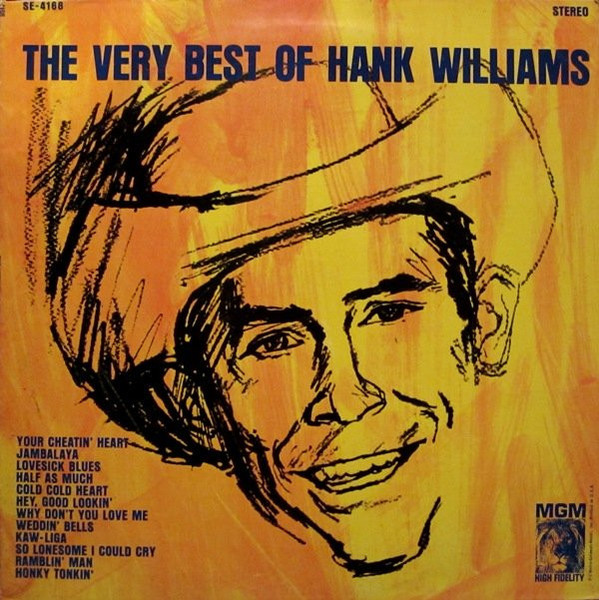 Hank Williams - The Very Best Of Hank Williams - MGM Records, MGM Records - SE 4168, SE-4168 - LP, Comp, RE 2489988200