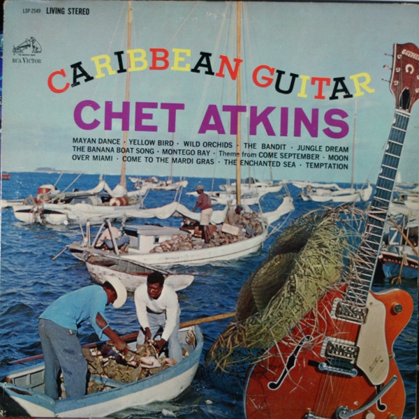 Chet Atkins - Caribbean Guitar - RCA Victor, RCA Victor - LSP-2549, LSP 2549 - LP, Album 2410991798