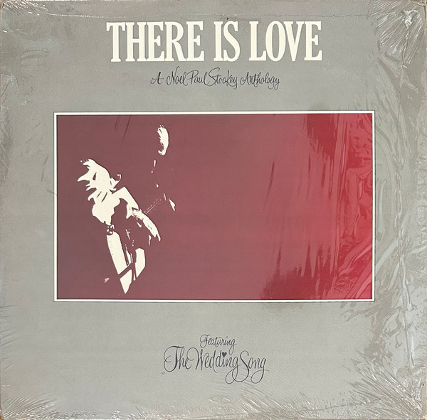 Noel Paul Stookey - There Is Love (A Noel Paul Stookey Anthology) - NewPax - NP33131 - LP, Comp 2464054082