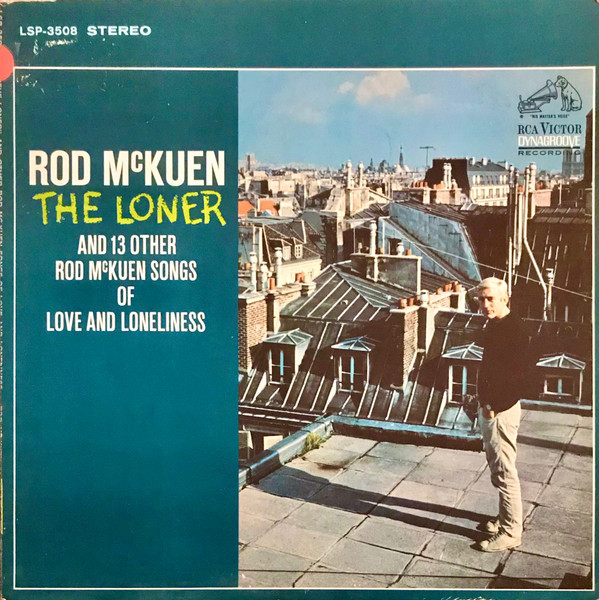 Rod McKuen - The Loner And 13 Other Rod McKuen Songs Of Love And Loneliness - RCA Victor, RCA Victor - LSP-3508, LSP 3508 - LP, Album, RP, Ora 2471476325