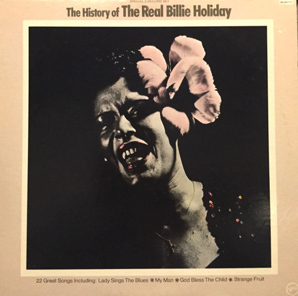 Billie Holiday - History Of The Real Billie Holiday - Verve Records, Verve Records - 2 V6S-8816, 823 233-1 Y-1 - 2xLP, Comp 2408725742