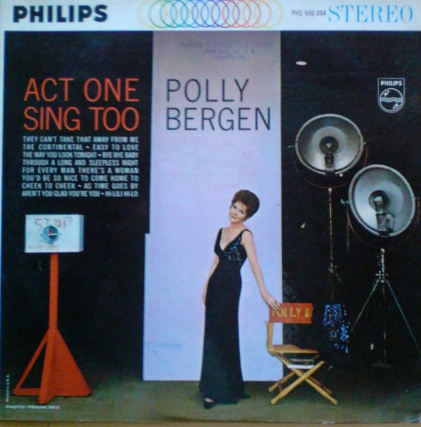 Polly Bergen - Act One Sing Too - Philips - PHS 600-084 - LP 2480073902 Polly Bergen - Act One Sing Too - Philips - PHS 600-084 - LP 2480073902