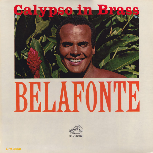 Harry Belafonte - Calypso In Brass - RCA Victor - LPM-3658 - LP, Album, Mono 2430809285