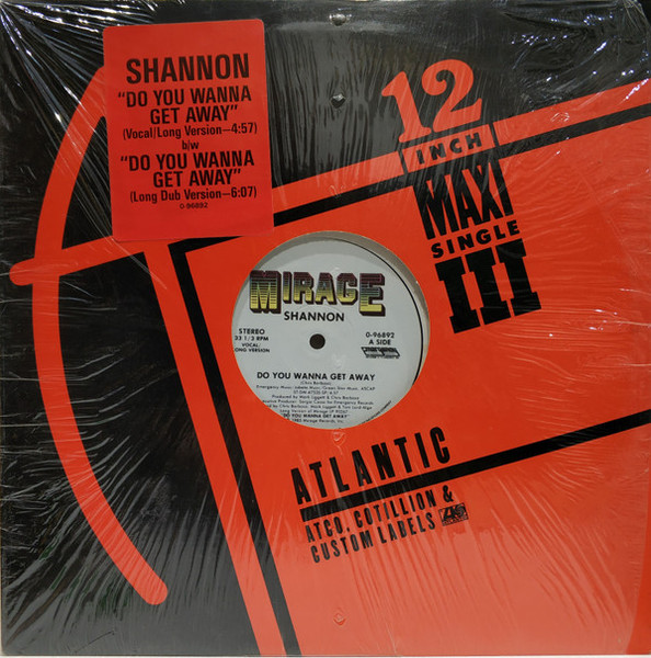 Shannon - Do You Wanna Get Away - Mirage (2) - 0-96892 - 12", SP 2448426461