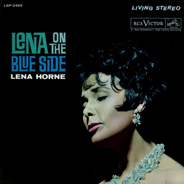Lena Horne - Lena On The Blue Side - RCA Victor - LSP-2465 - LP, Album 2409303251