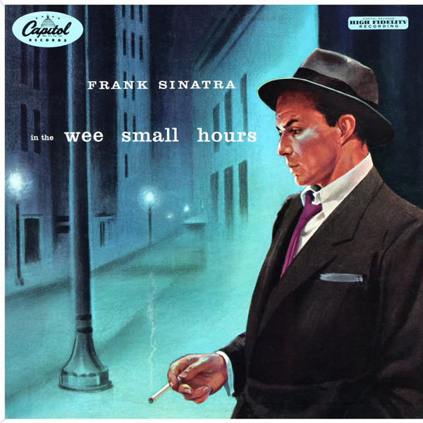 Frank Sinatra - In The Wee Small Hours - Capitol Records, Capitol Records - W-581, W 581 - LP, Album, Mono, Scr 2535376575