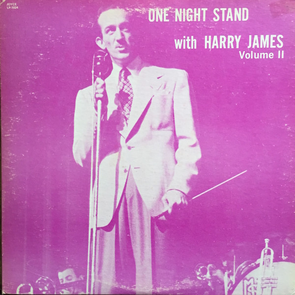 Harry James (2) - One Night Stand with Harry James Volume II - Joyce - LP-1024 - LP 2471884940