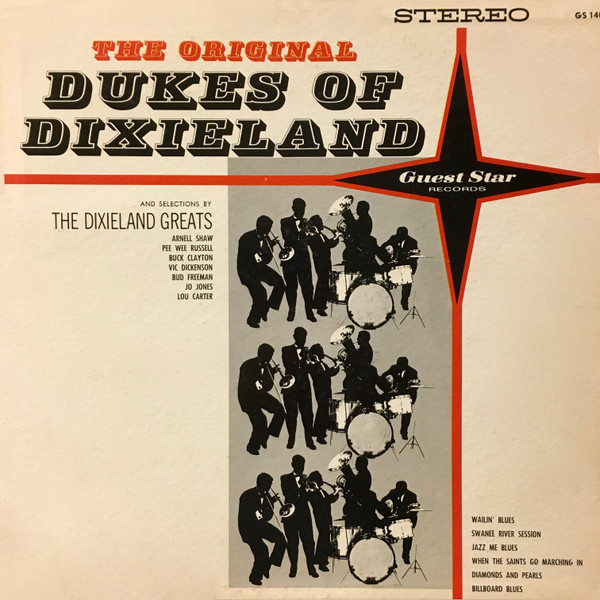 The Dukes Of Dixieland, The Dixieland Greats - The Original Dukes Of Dixieland And Selections By The Dixieland Greats - Guest Star - GS 1401 - LP 2477678033