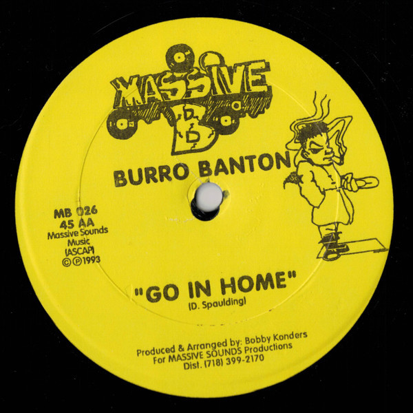 Burro Banton - Gala You Dat / Go In Home - Massive B - MB 026 - 12" 2470570685