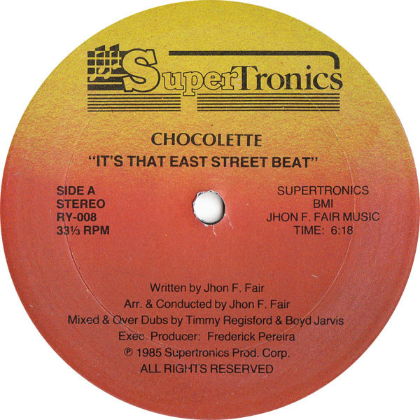 Chocolette - It's That East Street Beat - Supertronics - RY-008 - 12" 2429026265