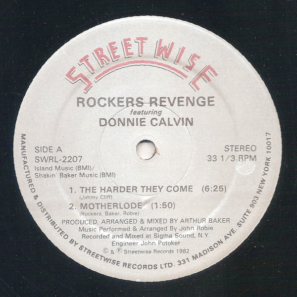 Rockers Revenge Featuring Donnie Calvin - The Harder They Come - Streetwise - SWRL-2207 - 12" 2508219860