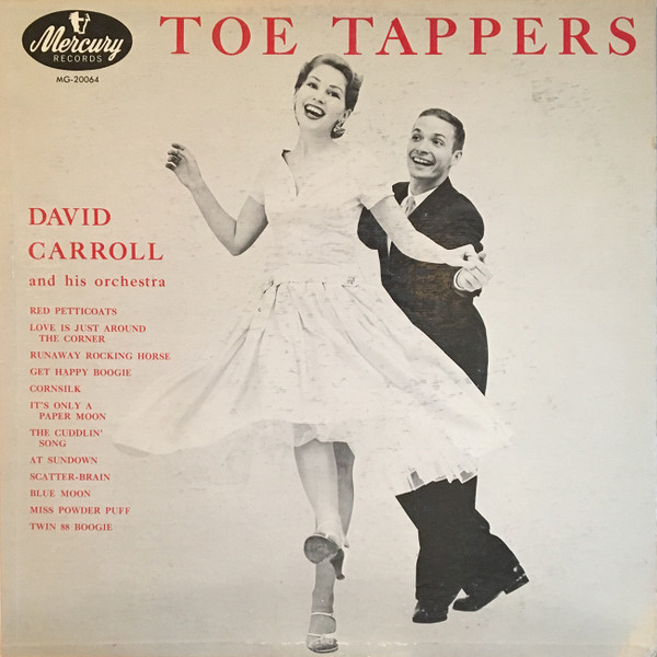 David Carroll & His Orchestra - Toe Tappers - Mercury - MG-20064 - LP 2476031444