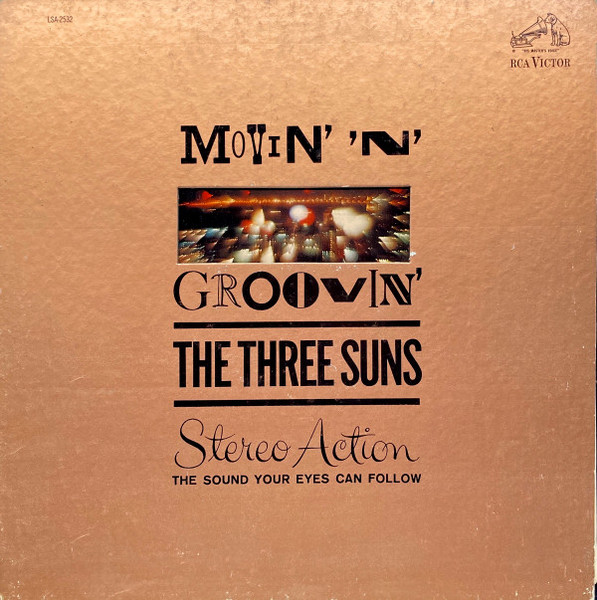 The Three Suns - Movin' 'N' Groovin' - RCA Victor - LSA-2532 - LP, Album 2455764413