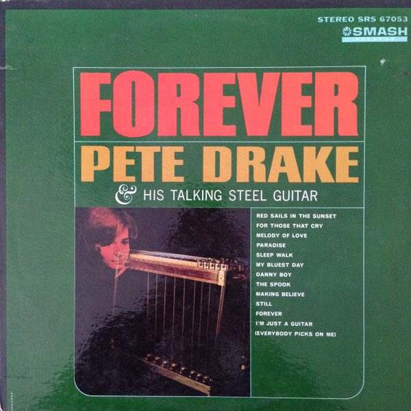 Pete Drake - Forever - Smash Records (4) - SRS 67053 - LP, Album 2399070437