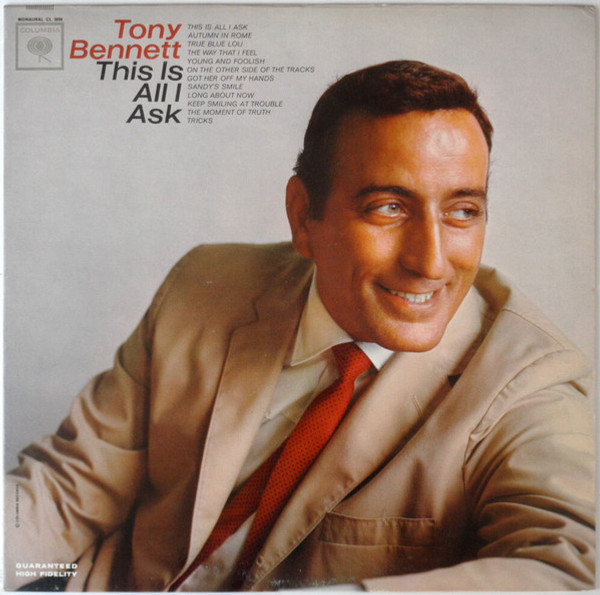 Tony Bennett - This Is All I Ask - Columbia - CL 2056 - LP, Album, Mono 2407148465