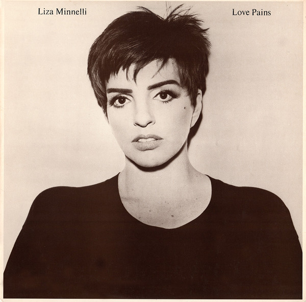 Liza Minnelli - Love Pains - Epic, Epic - 49 73166, 49-73166 - 12" 2494982021