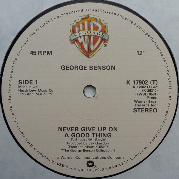 George Benson - Never Give Up On A Good Thing - Warner Bros. Records, Warner Bros. Records, Warner Bros. Records, Warner Bros. Records - K 17902 (T), K 26210, FWBD 0591, k17902t - 12", Com 2426261777