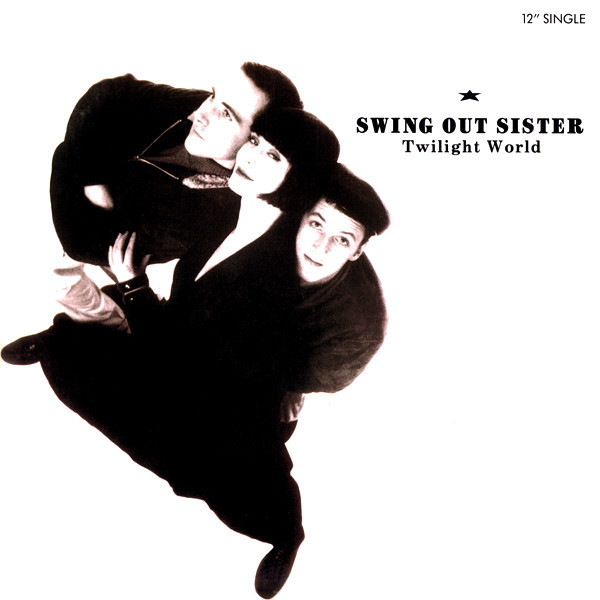 Swing Out Sister - Twilight World - Mercury - 870 015-1 - 12", Single 2479008890