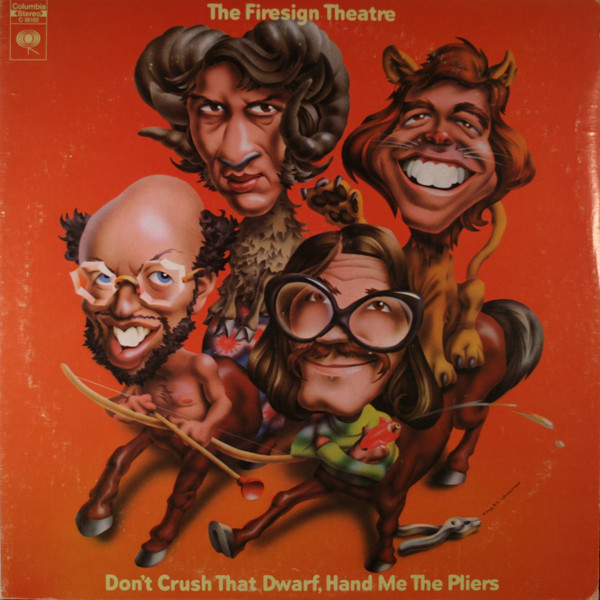 The Firesign Theatre - Don't Crush That Dwarf, Hand Me The Pliers - Columbia - C 30102 - LP, Album 2498210564