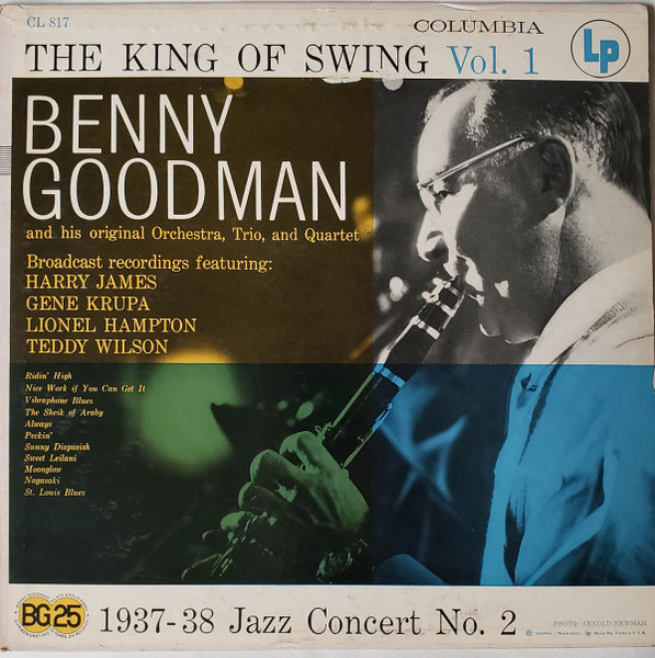 Benny Goodman - The King Of Swing Vol. 1 (1937-38 Jazz Concert No. 2) - Columbia, Columbia - CL 817, CL-817 - LP, Album, Comp, Mono 2489429291