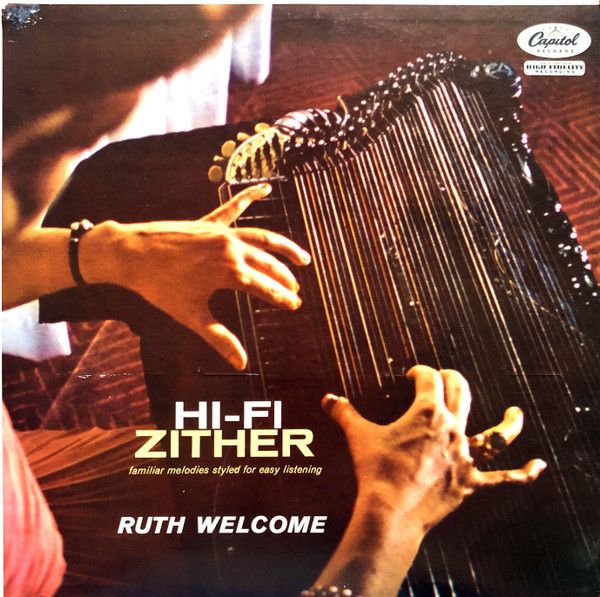 Ruth Welcome - Hi-Fi Zither - Capitol Records - T-942 - LP, Album, Mono 2479284320