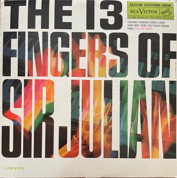 Sir Julian - The Thirteen Fingers Of Sir Julian - RCA Victor - LPM-2372 - LP, Album, Mono 2403415352