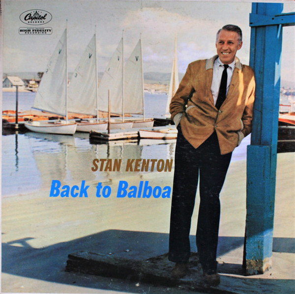 Stan Kenton - Back To Balboa - Capitol Records, Capitol Records - T995, T-995 - LP, Album, Mono, RE 2471709176