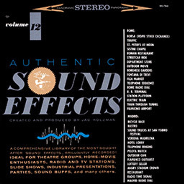 Jac Holzman - Authentic Sound Effects Volume 12 - Rome / Madrid - Elektra - EKS-7262 - LP, Album, RE 2527432500