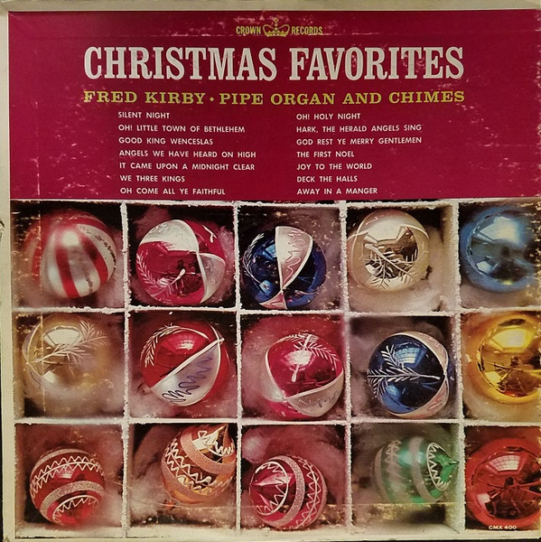 Fred Kirby - Christmas Favorites - Crown Records (2), Crown Records (2) - CMX 400, 5196 - LP, Mono 2470342907