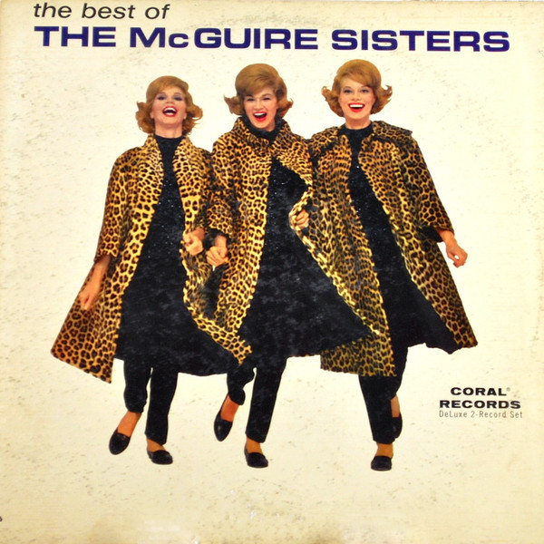 McGuire Sisters - The Best Of The McGuire Sisters - Coral - 7CXSB 6 - 2xLP, Comp 2425958735